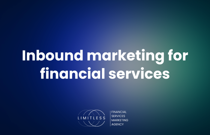 Inbound Marketing for Financial Services in 2025