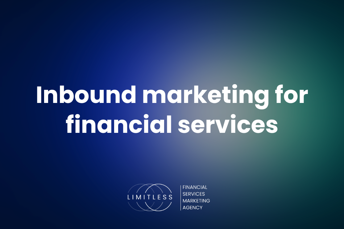 Inbound Marketing for Financial Services in 2025