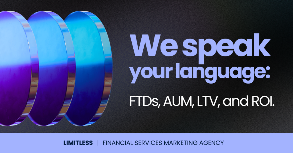 LIMITLESS Agency, Financial Services Marketing Agency