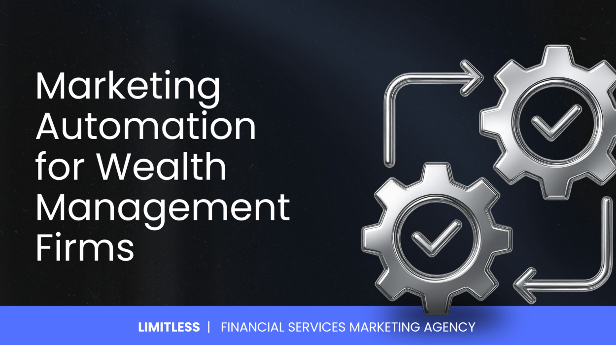 Marketing Automation for Wealth Management Firms